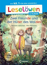 Abbildung von: Leselöwen 2. Klasse - Zwei Freunde und der Hüter des Waldes - Loewe