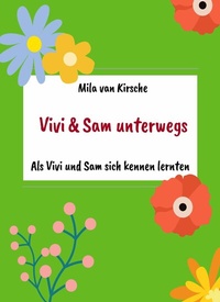 Abbildung von: Als Vivi und Sam sich kennen lernten - tolino media