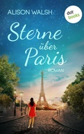 Cover: Sterne &uuml;ber Paris - dotbooks