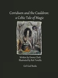 Cover: Cerridwen and the Cauldron - Girl God Books