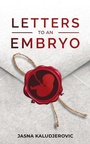 Cover: Letters to an Embryo - Publishdrive