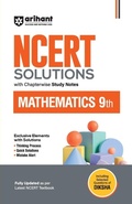 Cover: Arihant Ncert Solutions for Class 9th Mathematics with Chapterwise Study Notes Including Selected Questions of Diksha App Fully Updated as Per Latest Ncert Textbook - Arihant Publications India Limited