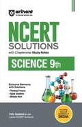 Cover: Arihant Ncert Solutions for Class 9th Science with Chapterwise Study Notes Including Selected Questions of Diksha App Fully Updated as Per Latest Ncert Textbook - Arihant Publications India Limited