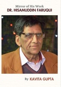 Cover: Dr. Hisamuddin Faruqui Mirror Of His Work: A Biography - Unknown