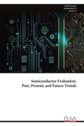 Cover: Semiconductor Evaluation - Past, Present, and Future Trends - Eliva Press