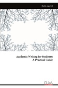 Cover: Academic Writing for Students - A Practical Guide - Eliva Press