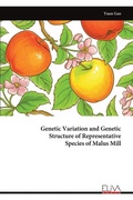 Cover: Genetic Variation and Genetic Structure of Representative Species of Malus Mill - Eliva Press