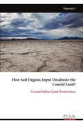 Cover: How Soil Organic Input Desalinize the Coastal Land? - Eliva Press