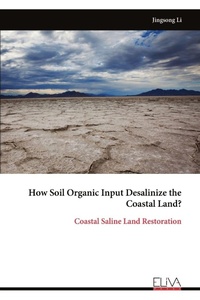 Enlarge image Cover: How Soil Organic Input Desalinize the Coastal Land? - Eliva Press