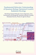 Cover: Fundamental Molecular Understanding of Quantum Biology Optimized Curative Radiation Oncology - Eliva Press