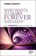 Cover: Who Wants to Learn Forever - EGEA Spa - Bocconi University Press