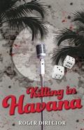 Cover: Killing in Havana - Lido Beach Publishing