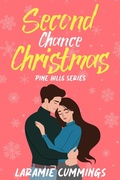 Cover: Second Chance Christmas (Pine Hills Series, #1) - Wyde Open Pages