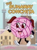 Cover: The Runaway Conchita - Conchita Kids Press