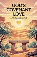 Cover: God's Covenant Love - Faithful Reflections