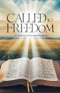 Cover: Called to Freedom - Faithful Reflections