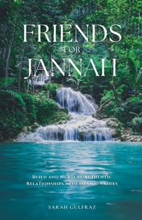 Abbildung von: Friends for Jannah - Sarah Gulfraz