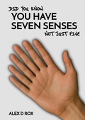 Cover: Did You Know You Have Seven Senses - Alex D Rox