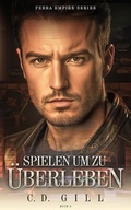Cover: Spielen um zu Uberleben - C.D. Gill