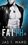 Cover: Faith: Book Ten - The Finale (The Grid Series, #10) - Ink-N-Flow Publishing