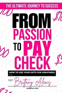 Abbildung von: From Passion to Paycheck - Lash Publishing