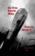 Cover: Do You Know Why You're Here? - Good Deed Rain