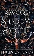 Cover: A Sword of Shadow and Deceit - Lucy Smoke LLC