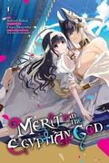 Cover: Merit and the Egyptian God, Vol. 1 - Yen Press