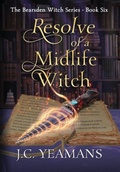 Cover: Resolve of a Midlife Witch - Reed Shore Press