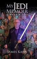 Cover: My Jedi Memoir - A Double Life - BEARMANOR MEDIA