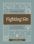 Cover: Wisdom for Fighting Sin - P & R Publishing