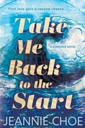 Cover: Take Me Back to the Start - Love N. Books Press