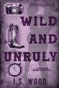Cover: Wild and Unruly - Love N. Books Press