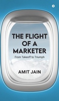 Cover: The Flight of a Marketer - Notion Press