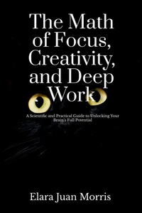 Abbildung von: The Math of Focus, Creativity, and Deep Work - Notion Press