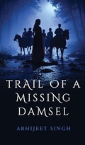 Cover: Trail Of A Missing Damsel - Notion Press