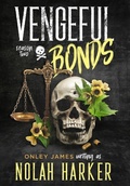 Cover: Vengeful Bonds - Onley James Books