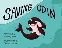 Enlarge image Cover: Saving Odin - Ashley Allen