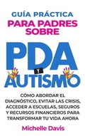 Cover: Guia Practica Para Padres Sobre PDA Y Autismo - Brightpath Publishing