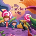Cover: The Big Garden Gig - Bug & Bear Press
