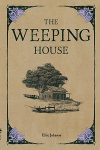 Enlarge image Cover: The Weeping House - Historical Fiction