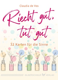 Abbildung von: Riecht gut, tut gut - Silberschnur