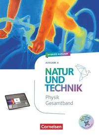 Abbildung von: Natur und Technik - Physik Neubearbeitung - Ausgabe A - 2026 - 7.-10. Schuljahr - Cornelsen Verlag