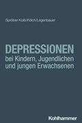 Cover: Depressionen bei Kindern, Jugendlichen und jungen Erwachsenen - Kohlhammer