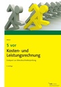 Bild: 5 vor Kosten- und Leistungsrechnung - NWB