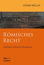 Cover: R&ouml;misches Recht - wbg Academic in Herder