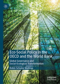 Abbildung von: Eco-Social Policy in the OECD and the World Bank - Palgrave Macmillan