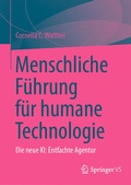 Cover: Menschliche F&uuml;hrung f&uuml;r humane Technologie - Springer VS