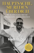 Cover: Hauptsache, sie reden &uuml;ber dich - Next Level Verlag