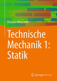 Abbildung von: Technische Mechanik 1: Statik - Springer Vieweg